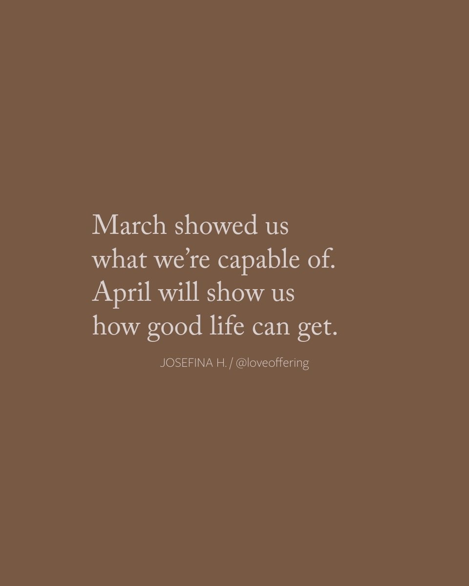 March stretched me in ways I didn&rsquo;t expect.
but it also reminded me what I&rsquo;m capable of.

I&rsquo;m walking into April
with a little more trust,
a little more softness,
and a lot more faith in what&rsquo;s unfolding.

Things are about to 