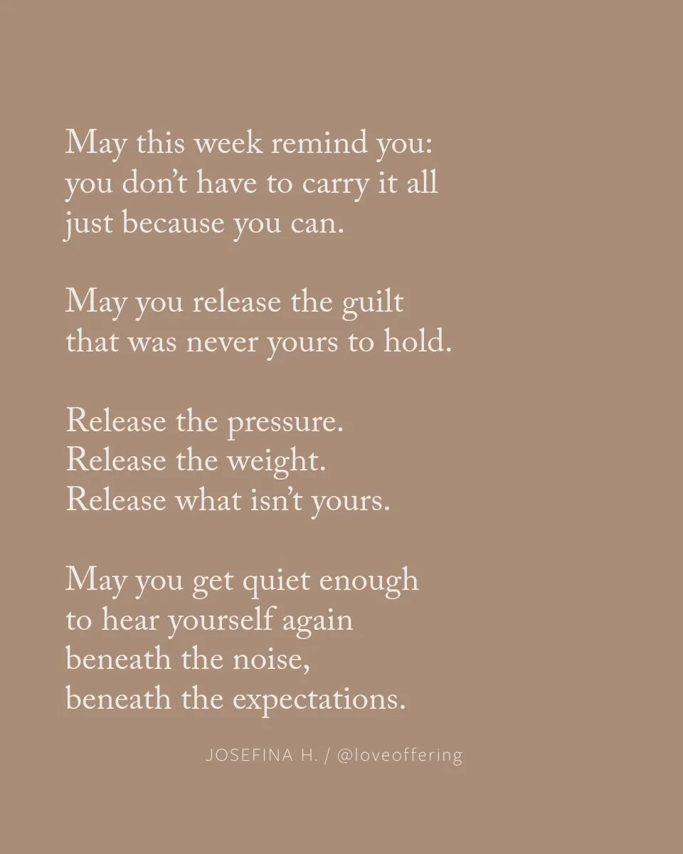 May this week meet you gently.

May you unclench your fists 
on what was never yours to hold.