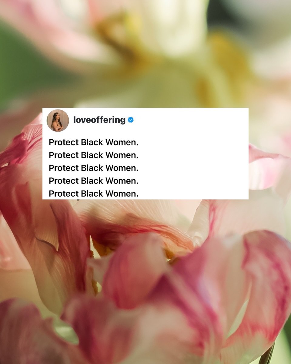 As I think about Dr. Cerina Fairfax,
I&rsquo;m not only triggered, but reminded how real this is.

When I say Protect Black Women,
I don&rsquo;t just mean physically. 
I&rsquo;m talking, emotionally. Mentally. Spiritually.

Too many Black women are n