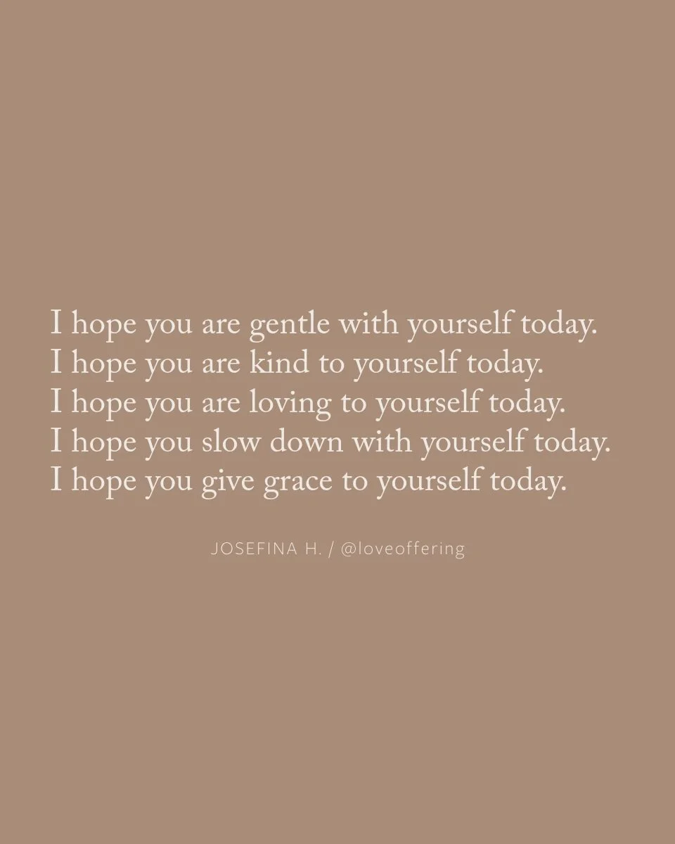 Because some days just need grace and gentleness.

I hope you give yourself that today. 🪻
