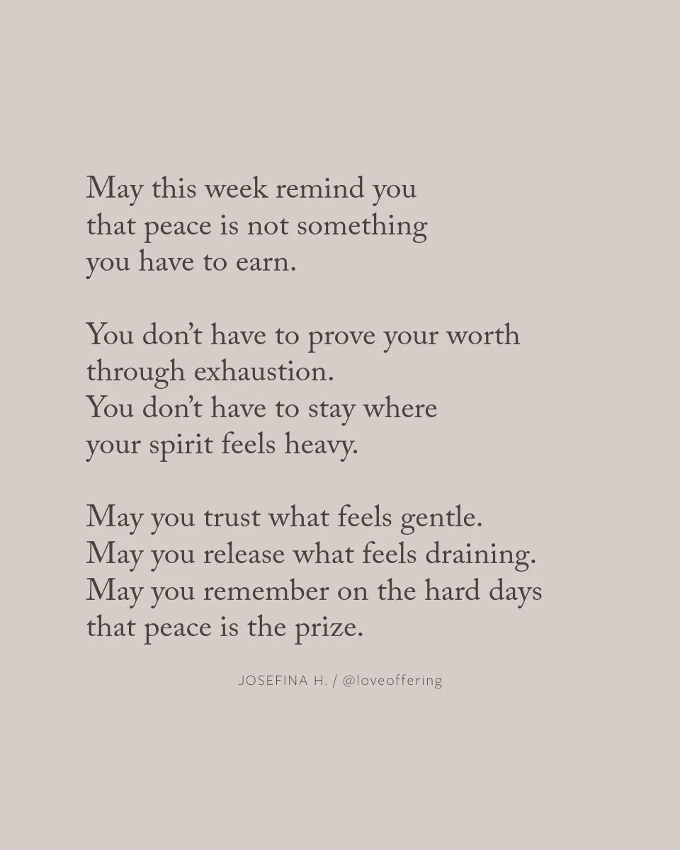 Some of us got so used to surviving that peace can feel unfamiliar at first.

This week, I hope you let yourself choose what feels clear, calm, and good for your spirit.

Even if it&rsquo;s new. 
Even if it takes practice.
Even if nobody understands 