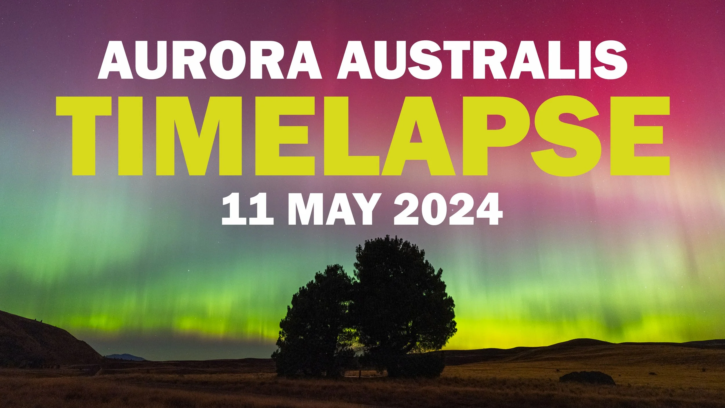 New Video! Stunning Timelapse of the Aurora Australis over Tekapo, New Zealand | Capturing the Southern Lights