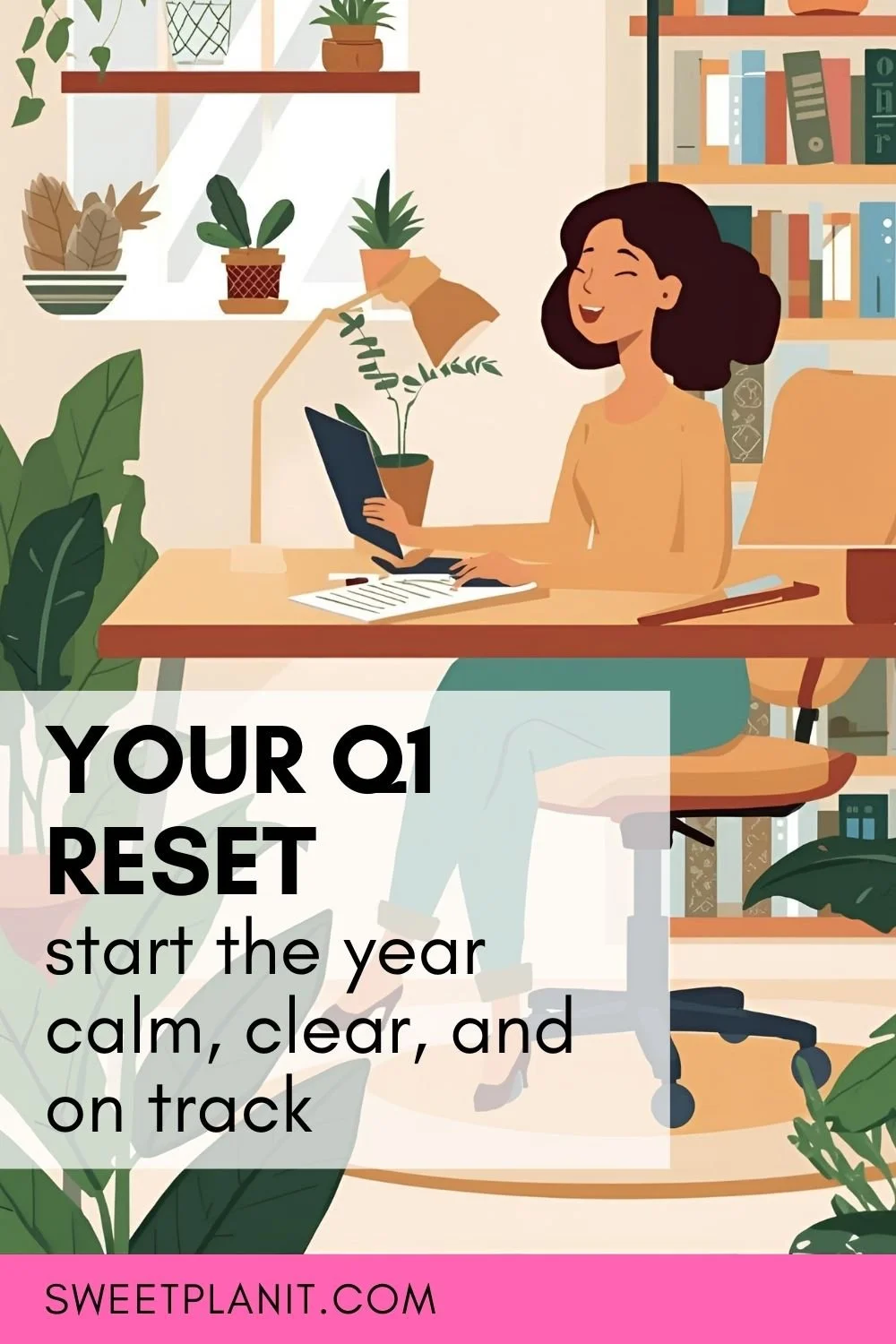 How to Create Your Vision Plan for the First Quarter of the Year