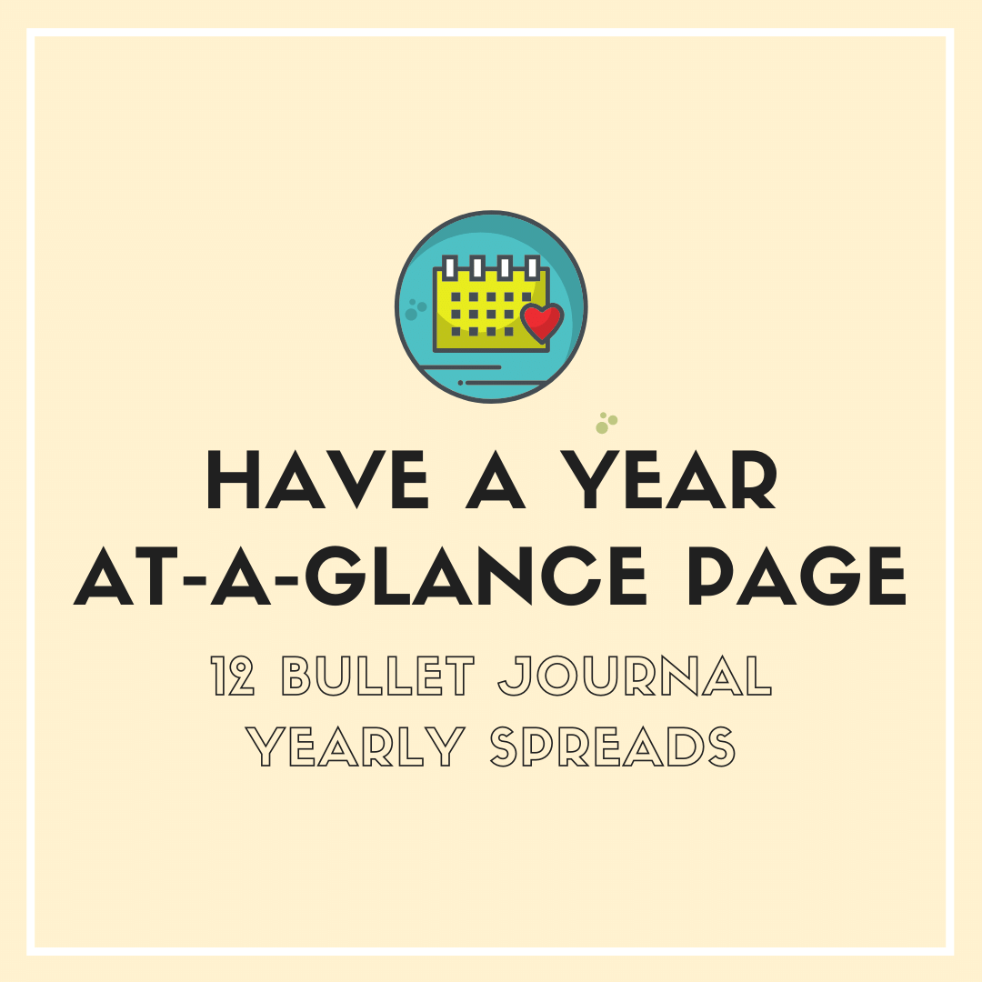 12 Fabulous Bullet Journal Yearly Spreads