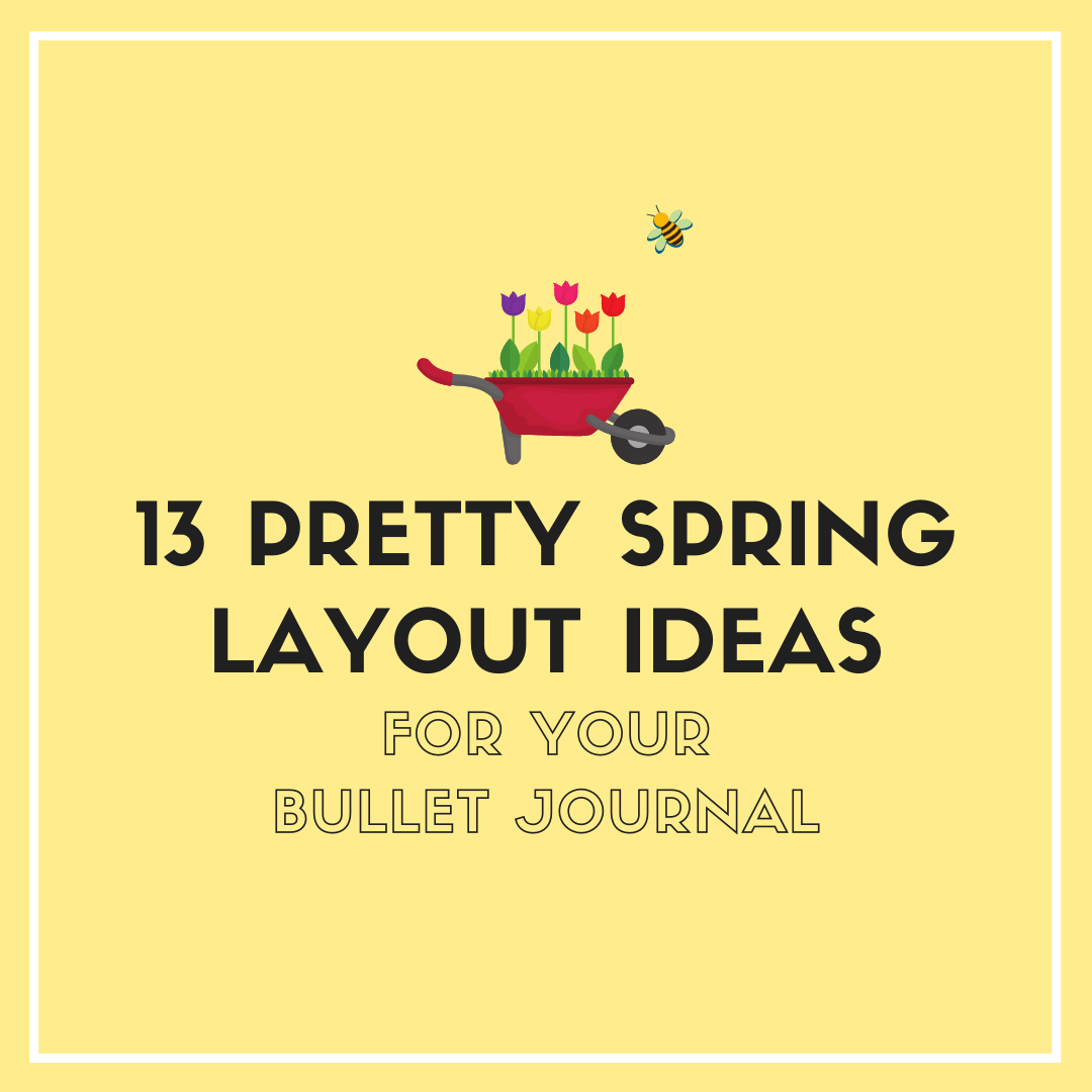 Spring Bullet Journal Page Ideas