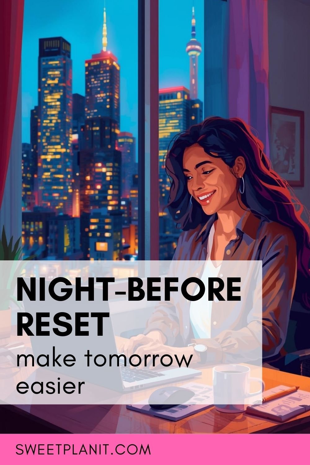 Evening Routines That Make Tomorrow Easier