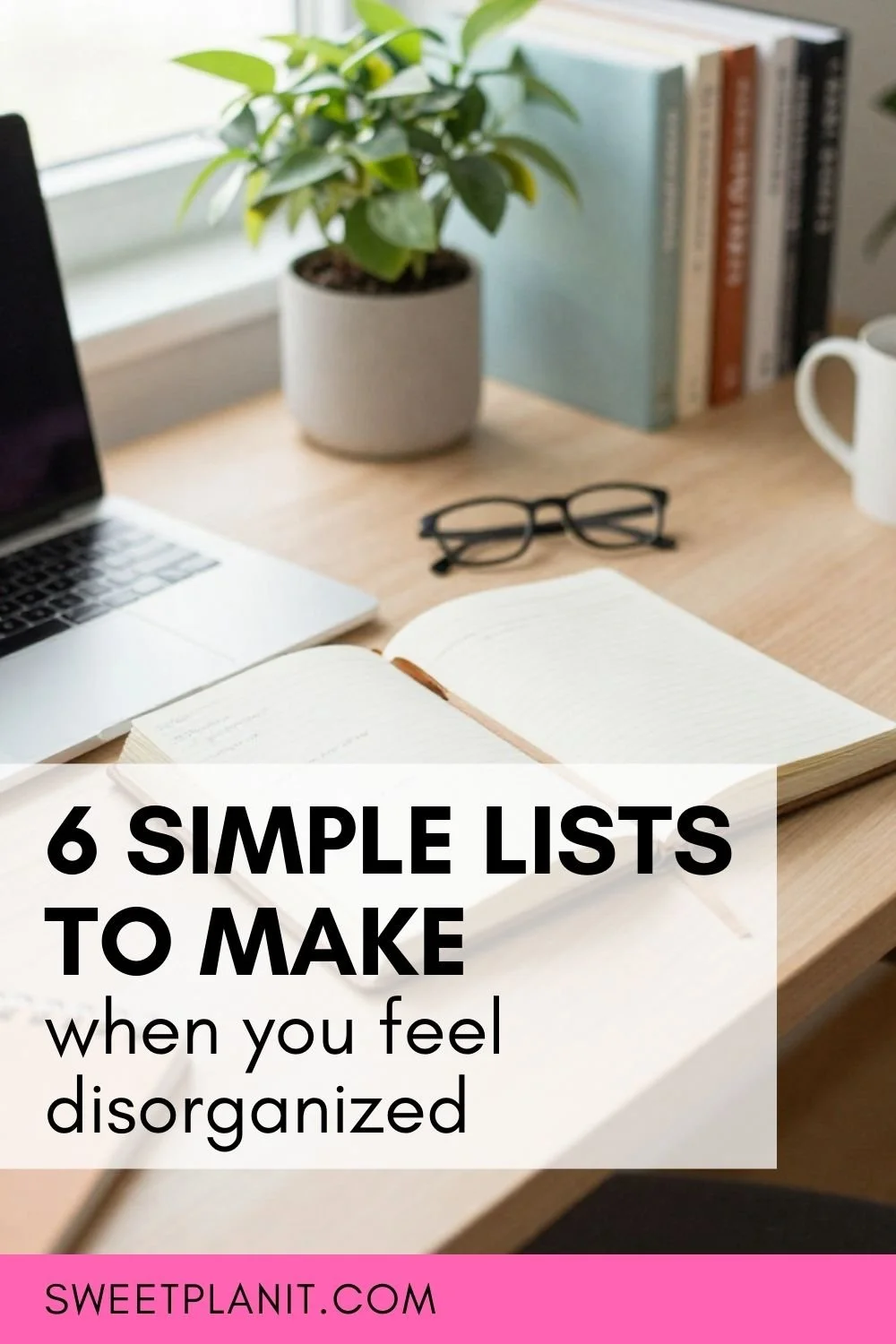 Lists to Make When You Feel Disorganized