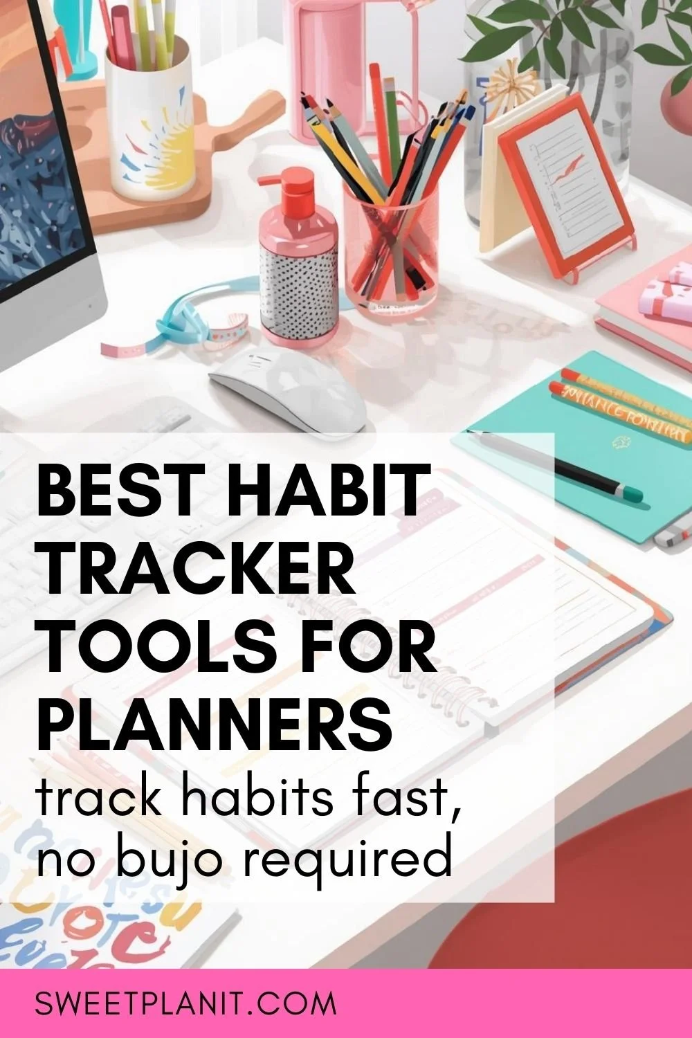 Best Habit Tracker Tools that Aren't Bullet Journals