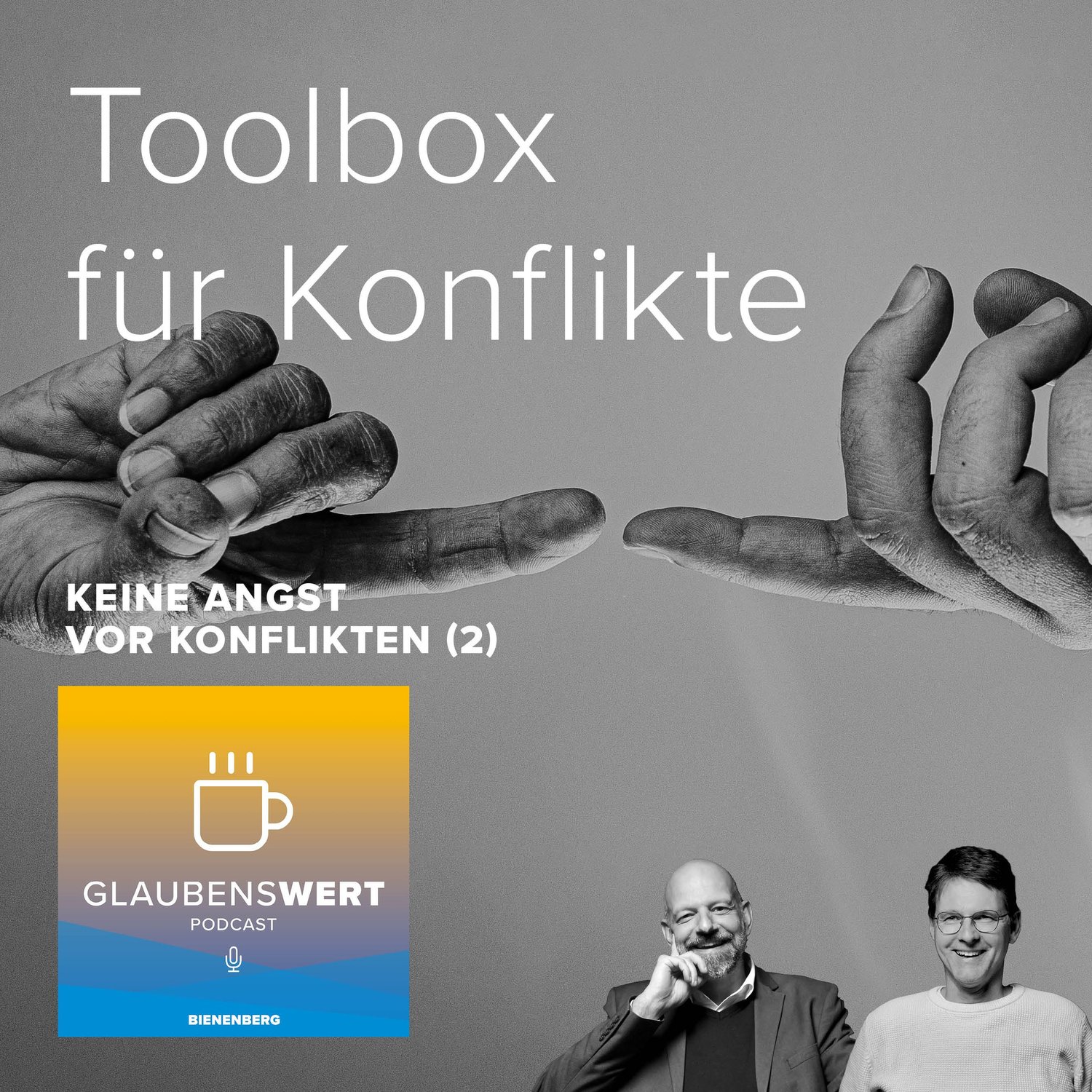 Keine Angst vor Konflikten 2: Toolbox für Konflikte episode artwork