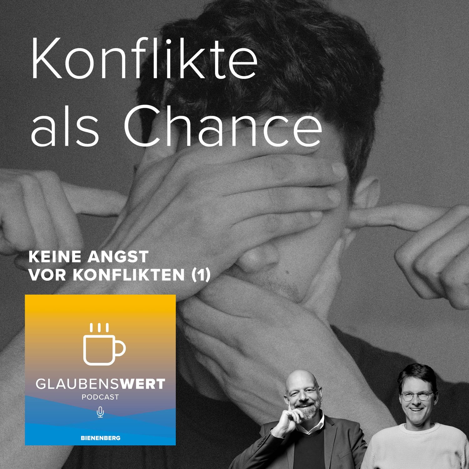Keine Angst vor Konflikten 1: Konflikte als Chance episode artwork