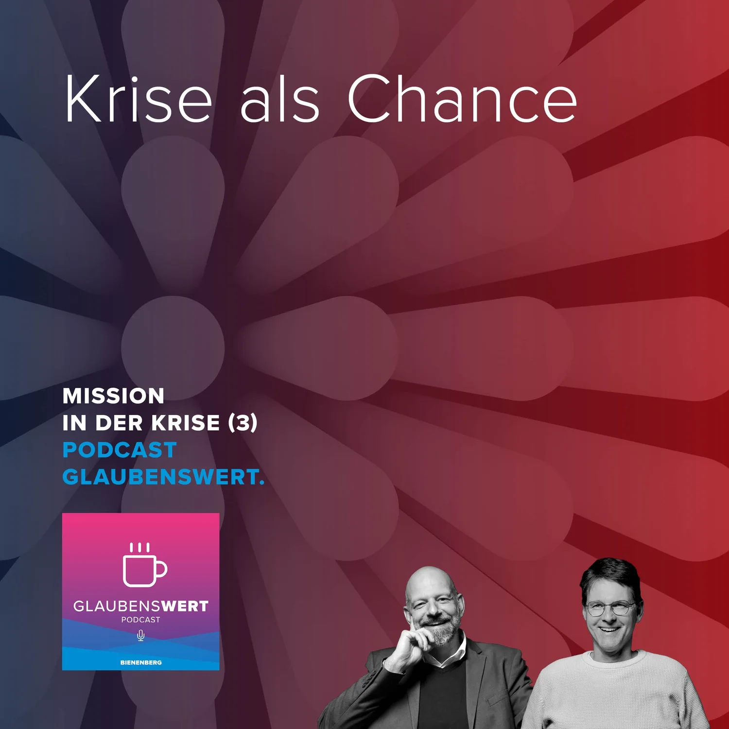 Mission in der Krise 3: Krise als Chance
