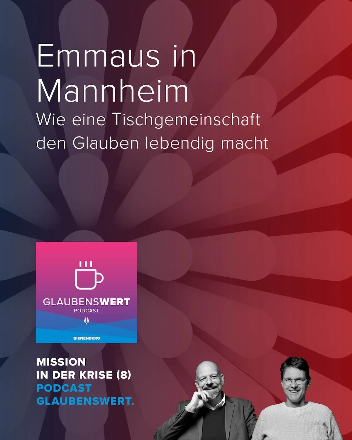 #i MISSION IN DER KRISE 7: Emmaus in Mannheim - wie eine Tischgemeinschaft den Glauben lebendig macht
In dieser Folge ist Dave Stutzmann zu Gast. Lukas Amstutz und Martin Benz sprechen mit ihm &uuml;ber seine innovative Form von Gemeindearbeit in Man