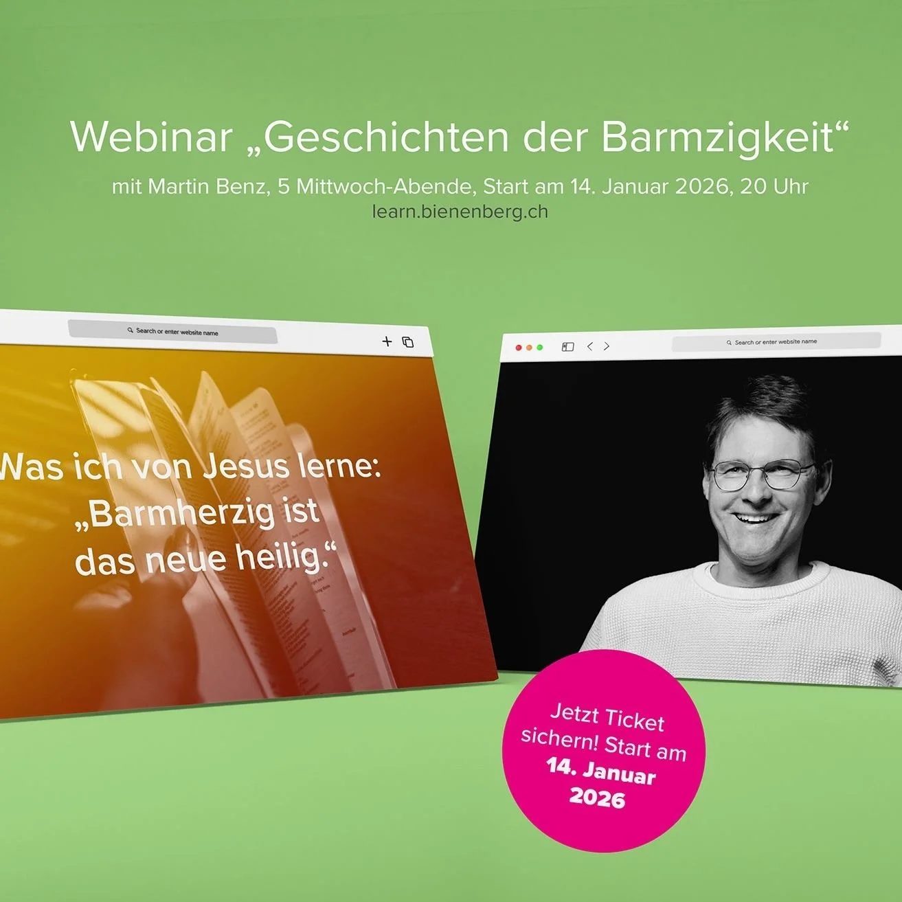 WEBINAR &laquo;Geschichten der Barmherzigkeit&raquo; mit Martin Benz,
5 Mittwoch-Abende, Start am 14. Januar 2026, 20 Uhr - JETZT Ticket sichern!

>>Wie ver&auml;ndert Barmherzigkeit unser Gottesbild?
Dieses Webinar vermittelt an f&uuml;nf Aben