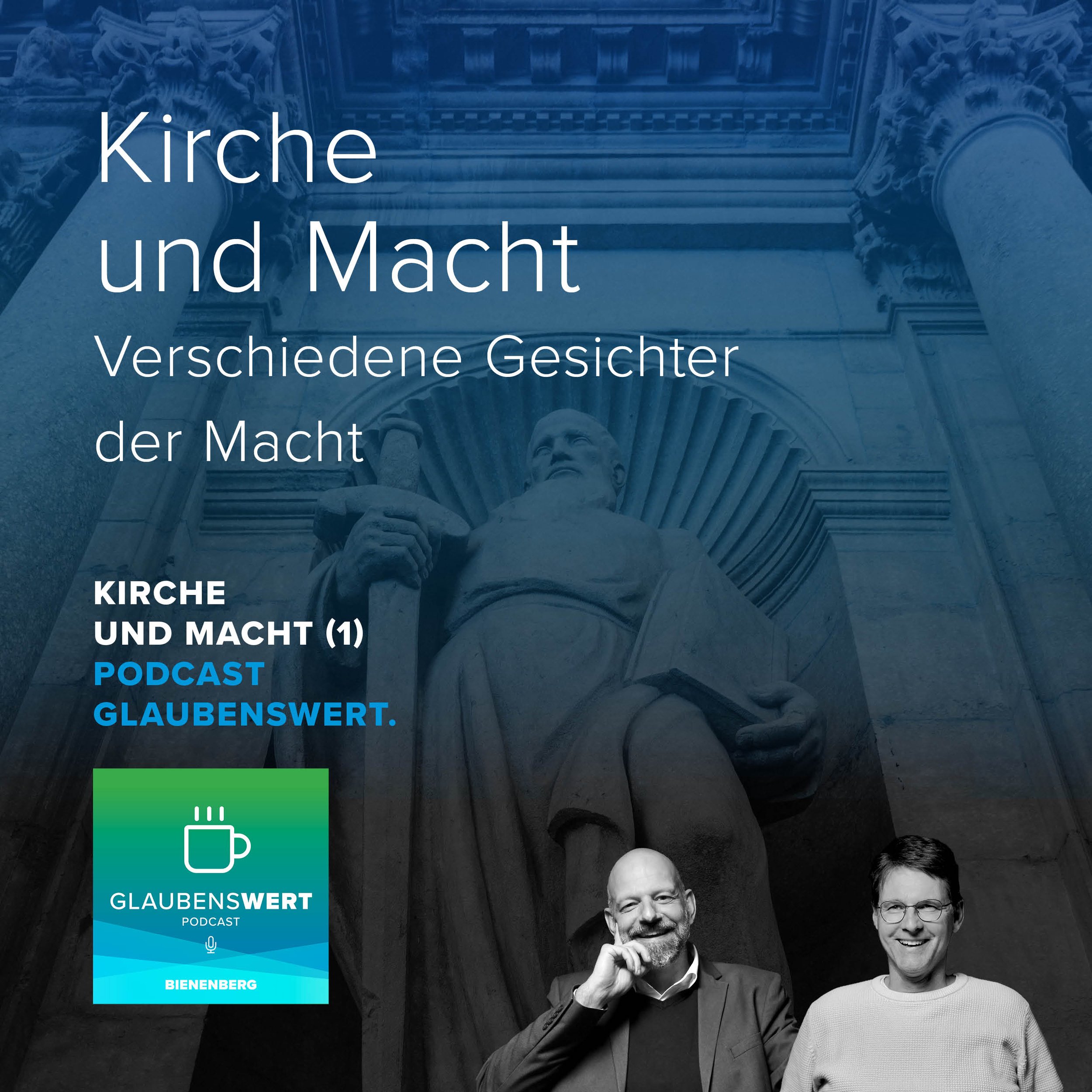 Kirche und Macht 1: Verschiedene Gesichter der Macht
