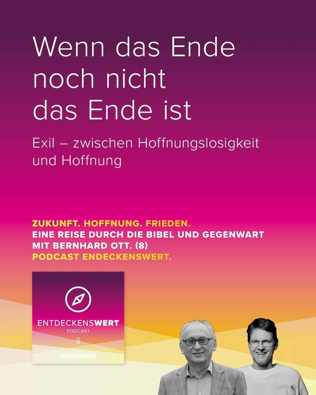 Zukunft. Hoffnung. Frieden 8: Wenn das Ende noch nicht das Ende ist
Exil &ndash; zwischen Hoffnungslosigkeit und Hoffnung 

In dieser 8. Folge besprechen Bernhard Ott und Martin Benz die Propheten Jeremia, Hesekiel und Jesaja w&auml;hrend des Exils. 
