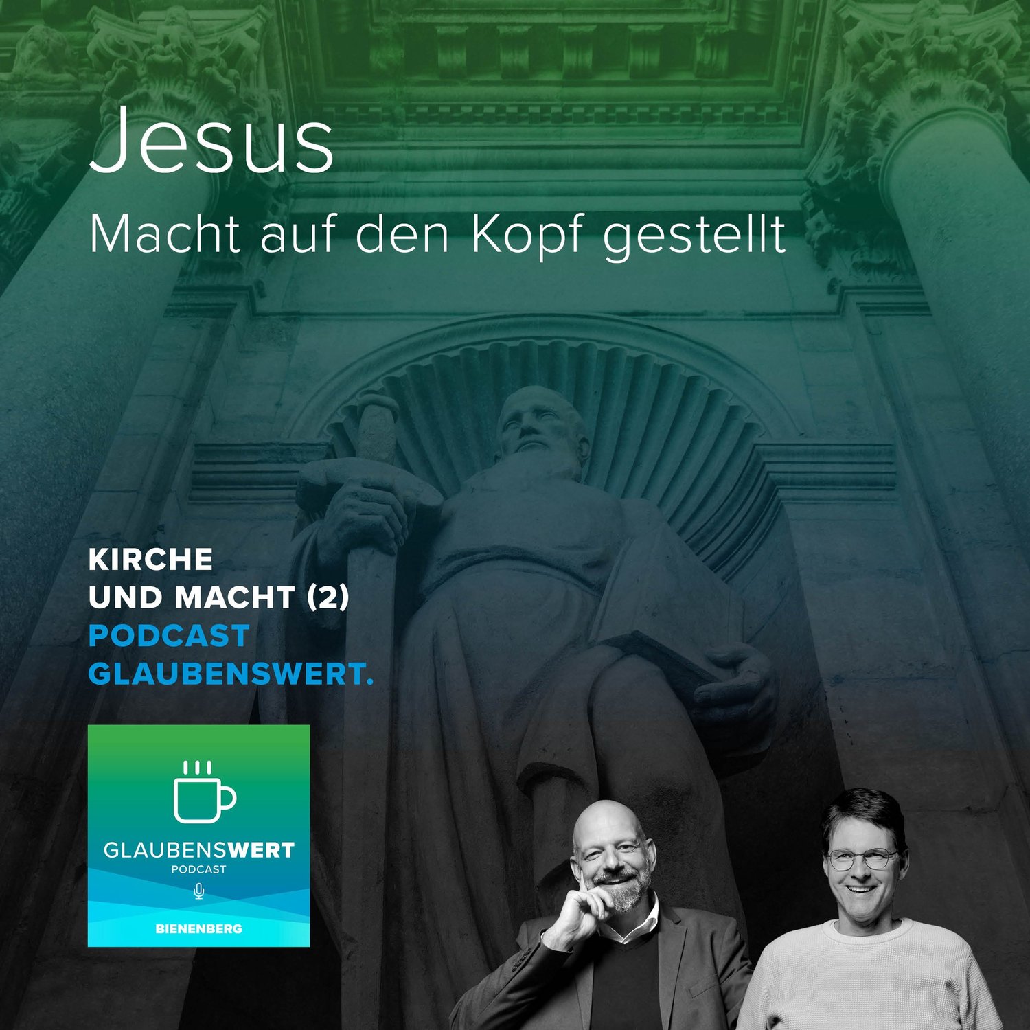 Kirche und Macht 2: Jesus - Macht auf den Kopf gestellt episode artwork