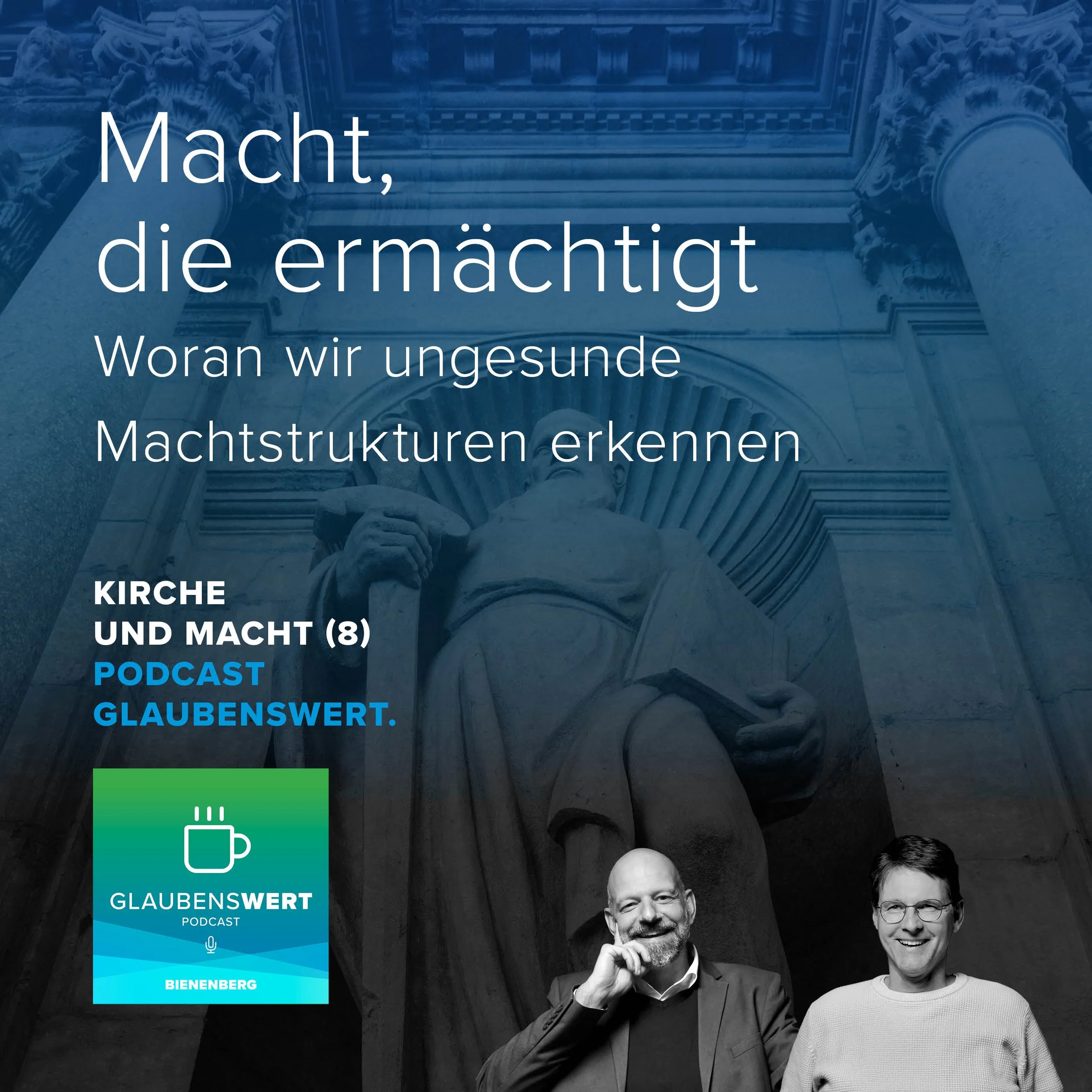 Kirche und Macht 8: Macht, die ermächtigt
