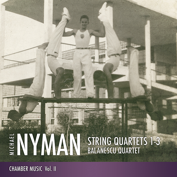 STRING QUARTETS 1-3 — Michael Nyman