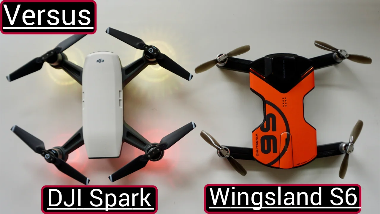 DJI Spark Vs Wingsland S6