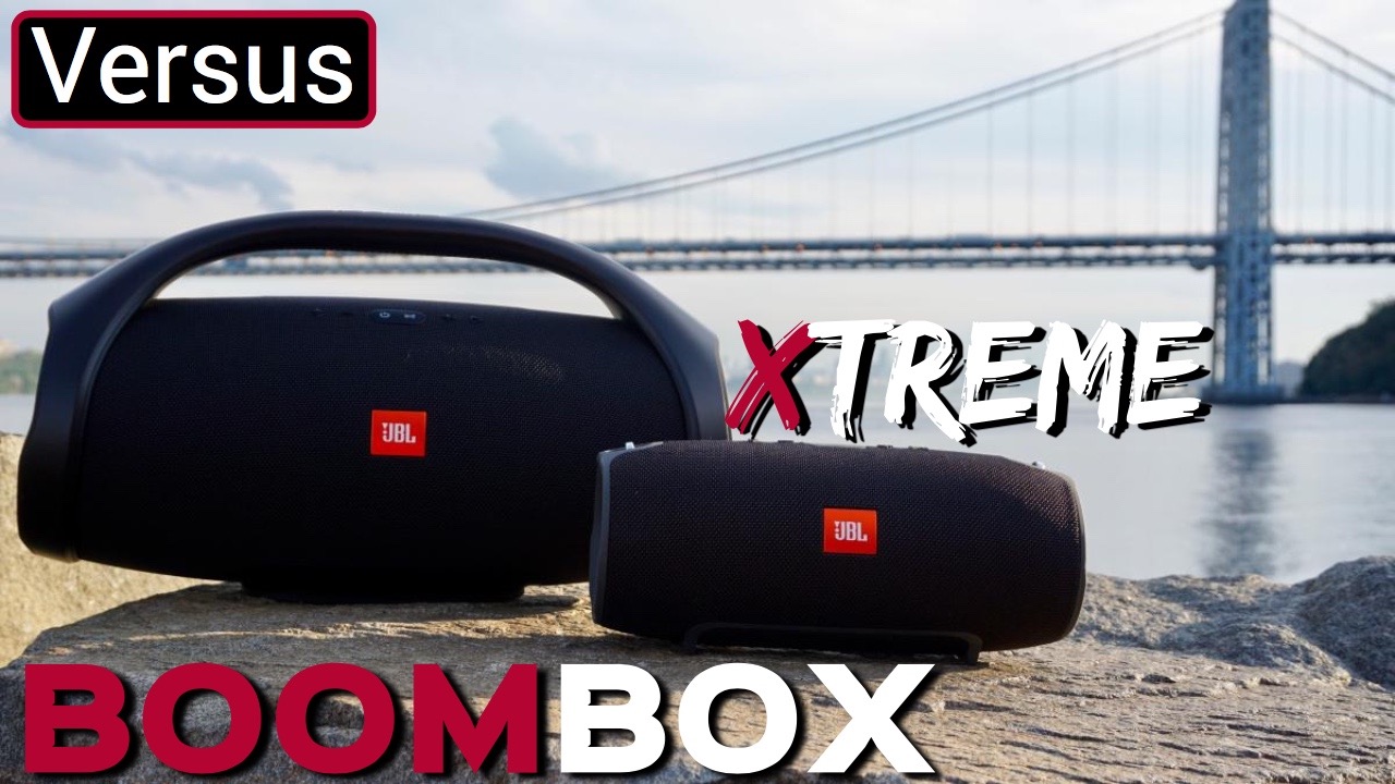 JBL BOOMBOX Vs JBL Xtreme
