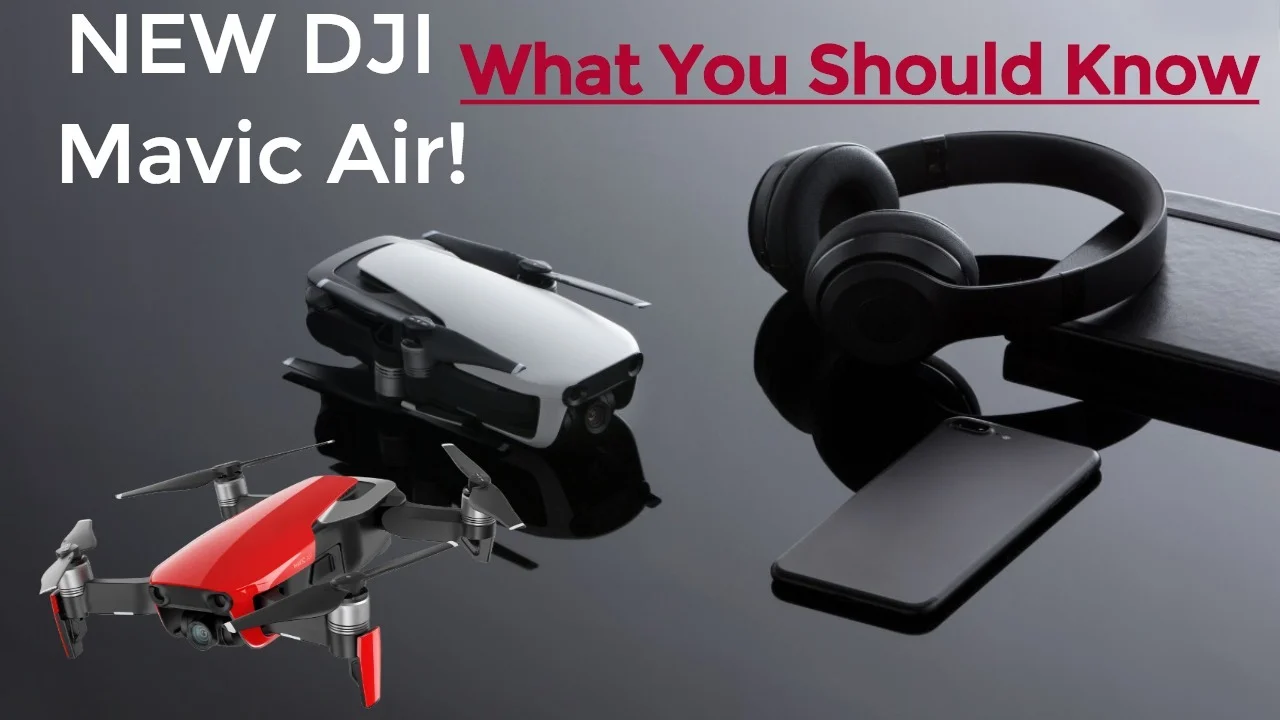 DJI Mavic Air - A First Look