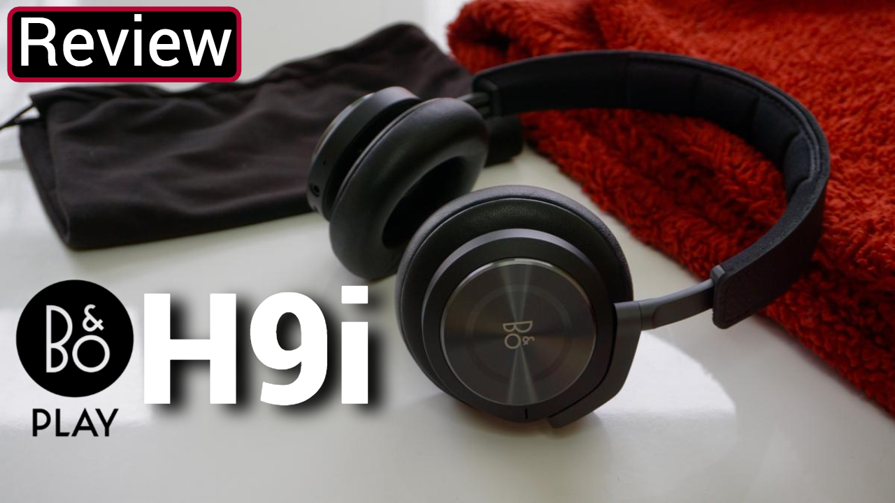 Bang And Olufsen H9i Review