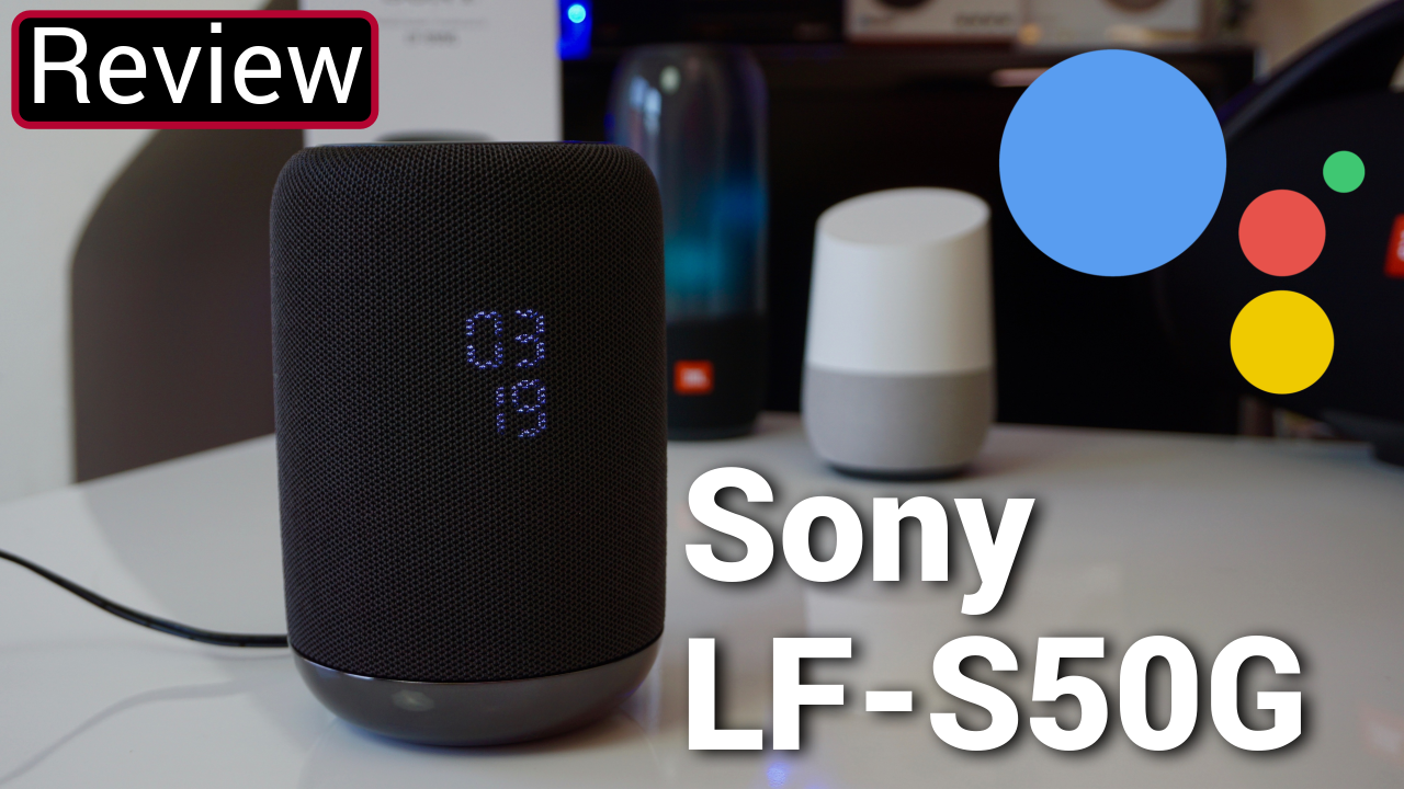 Sony LF-S50G - A Better Google Home