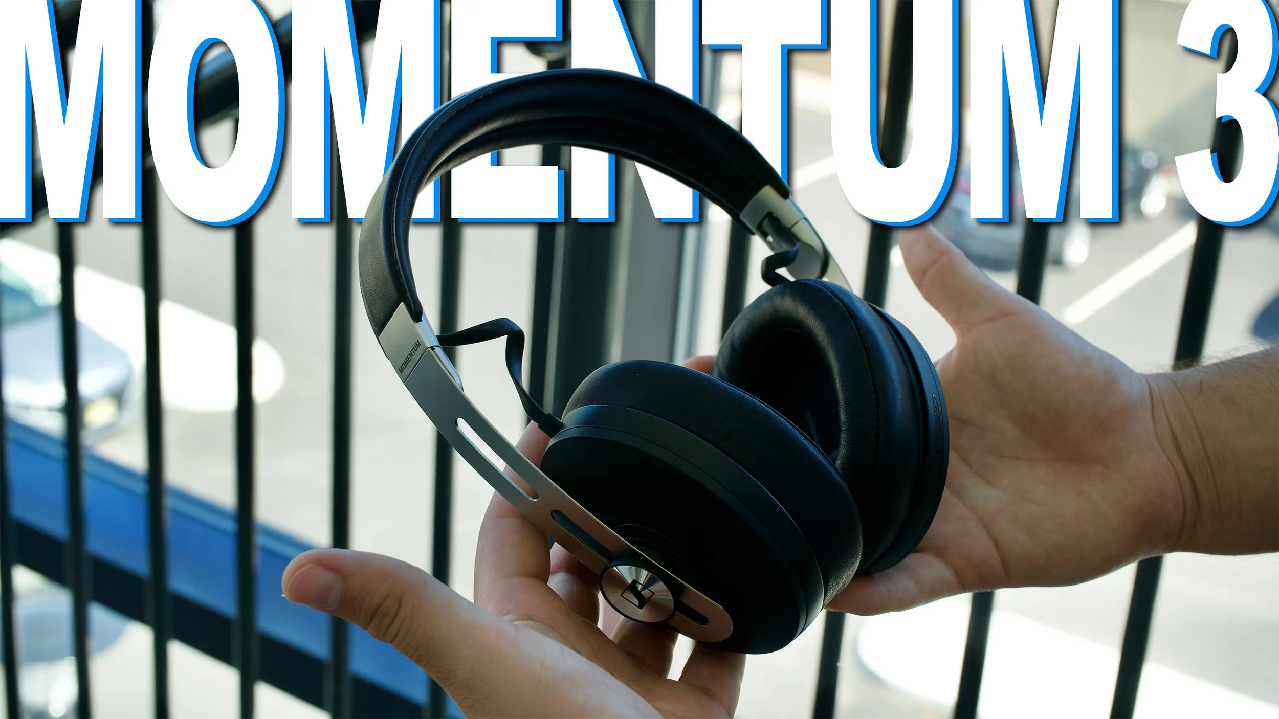 Sennheiser Momentum 3 Review - For The Android Audiophile