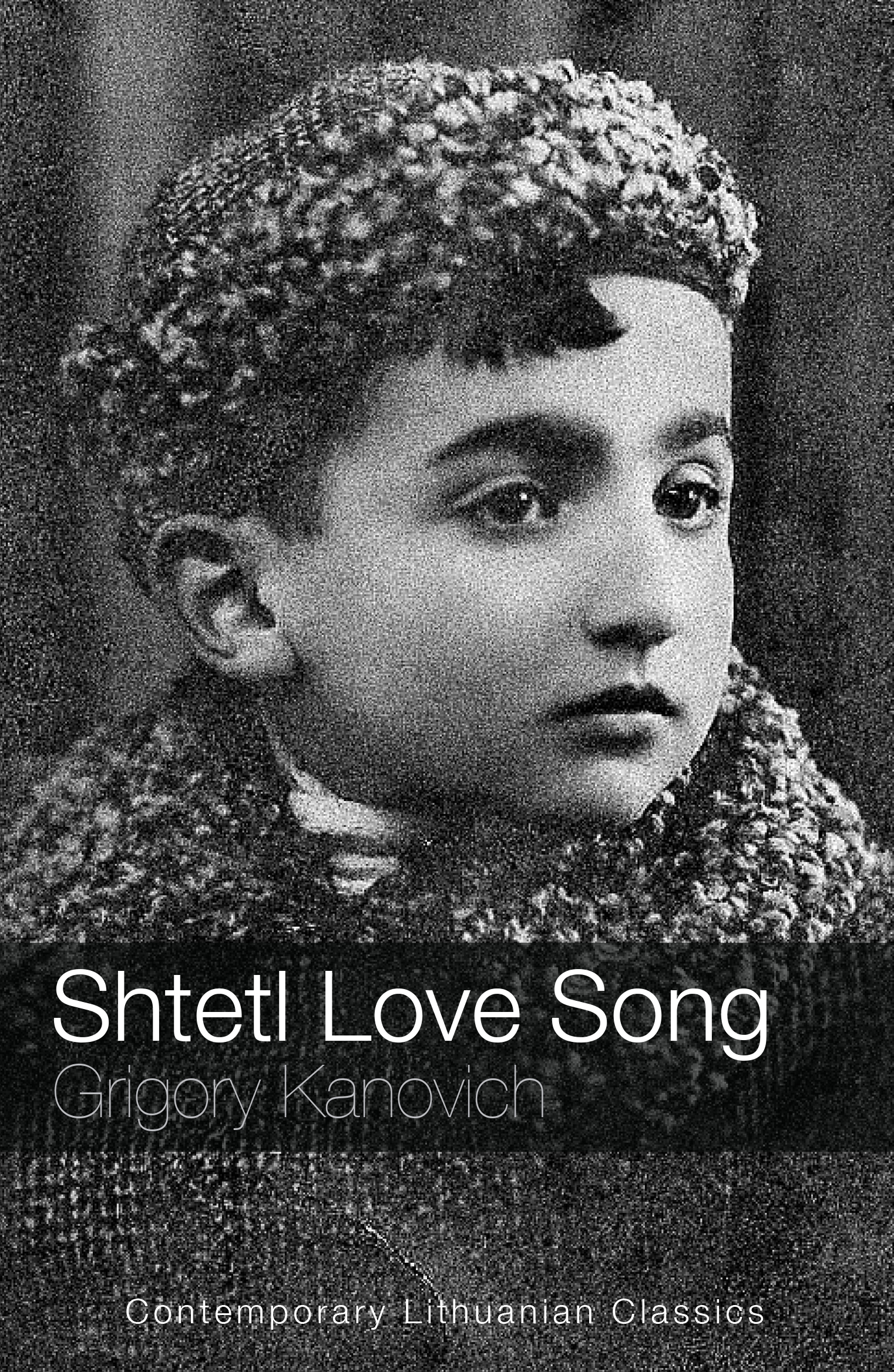 Shtetl Love Song Grigory Kanovich - Copy.jpg