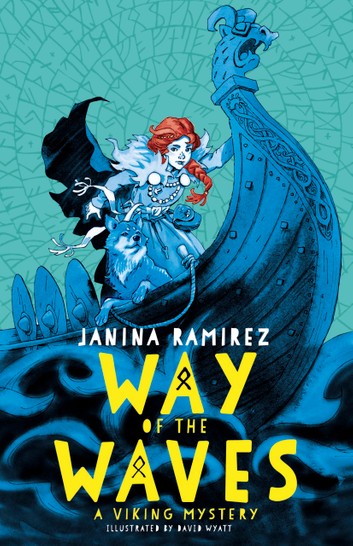 Way Of The Waves Dr Janina Ramirez