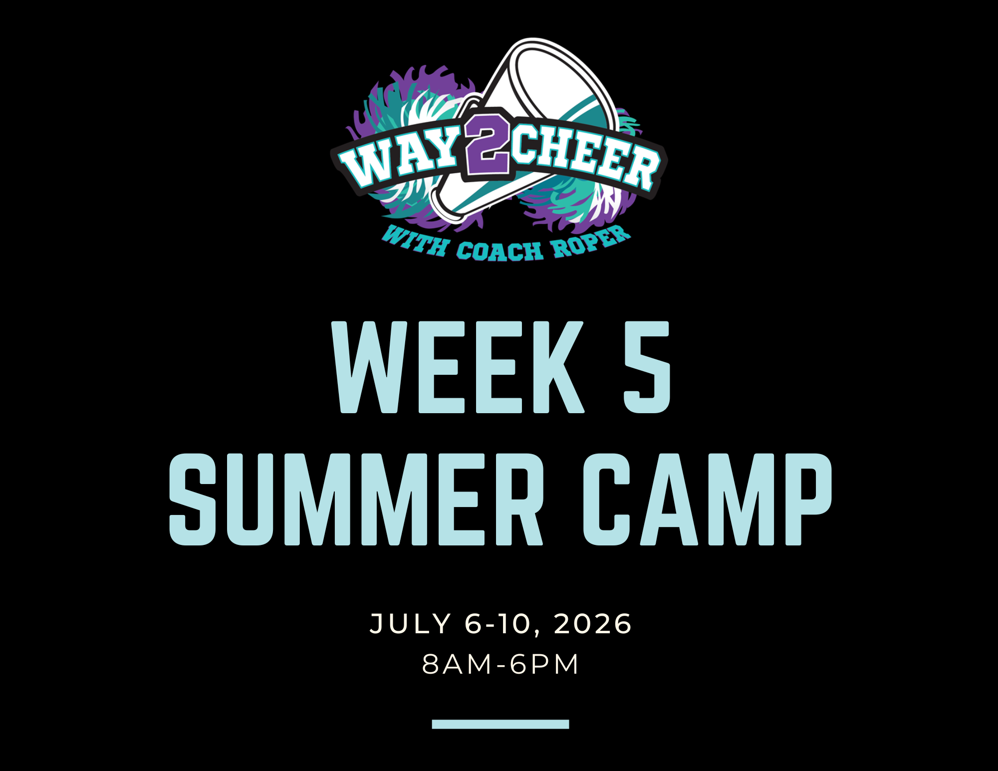 Way2Cheer Summer Camp Week 5 (July 6-10, 2026)
