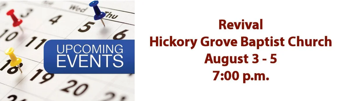Revival at Hickory Grove Baptist Church