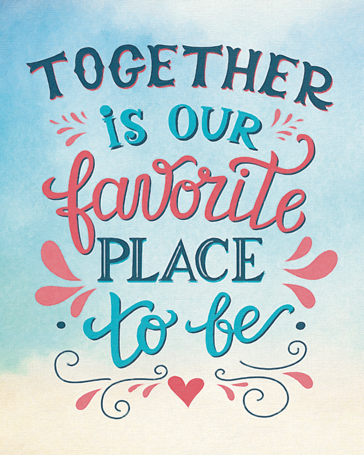 Families Together Quote Art 8”x 10” Print