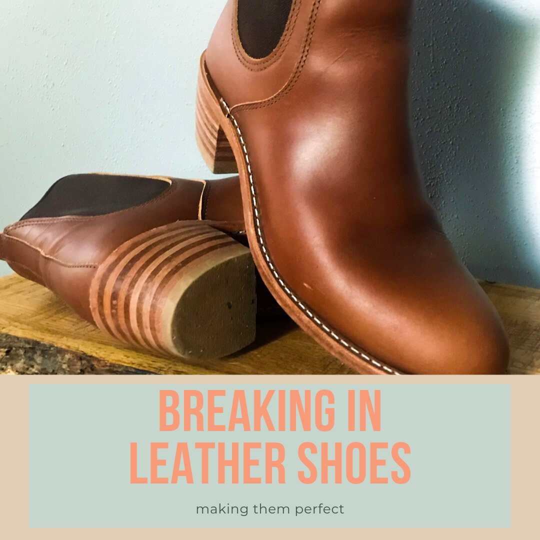 Breaking in Leather Boots