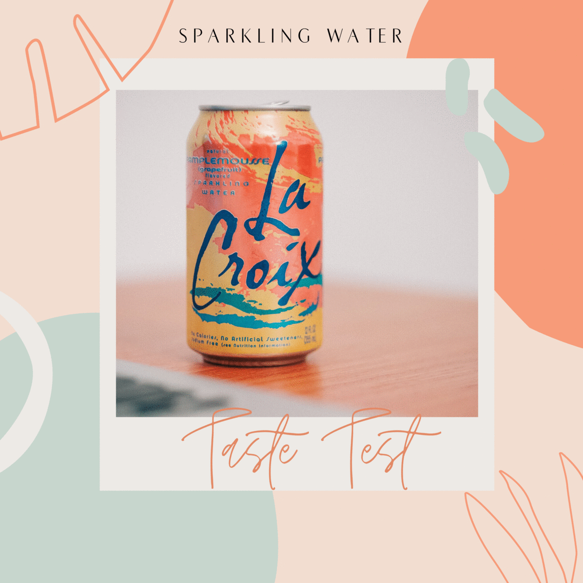 Taste-Testing Sparkling Water