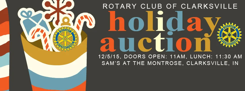 Rotary Club of Clarksville 2015 Holiday Auction Facebook Cover Photo