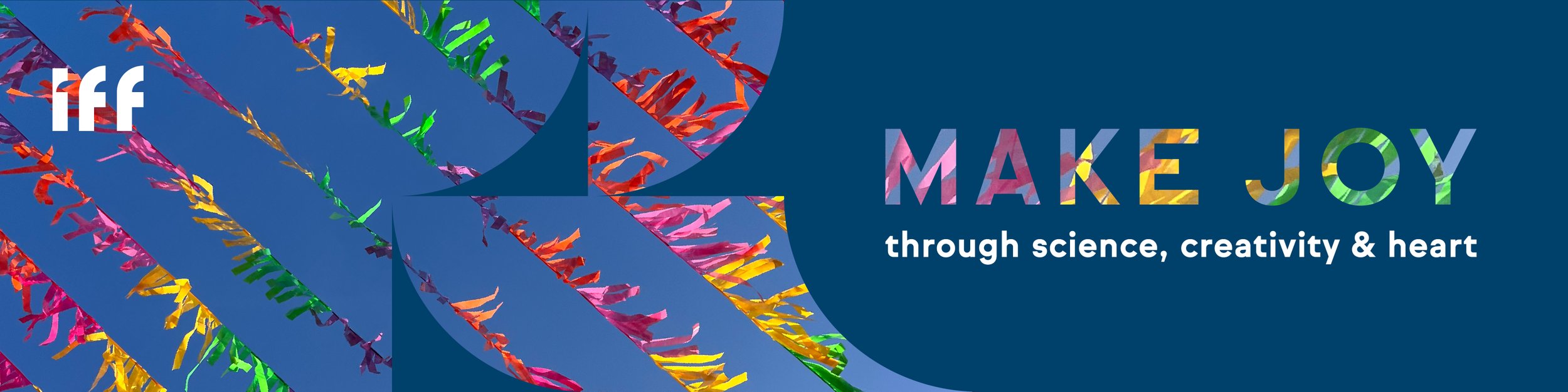 IFF_MakeJoy_LinkedInProfileBanner_ColorfulBunting_1584x396.png