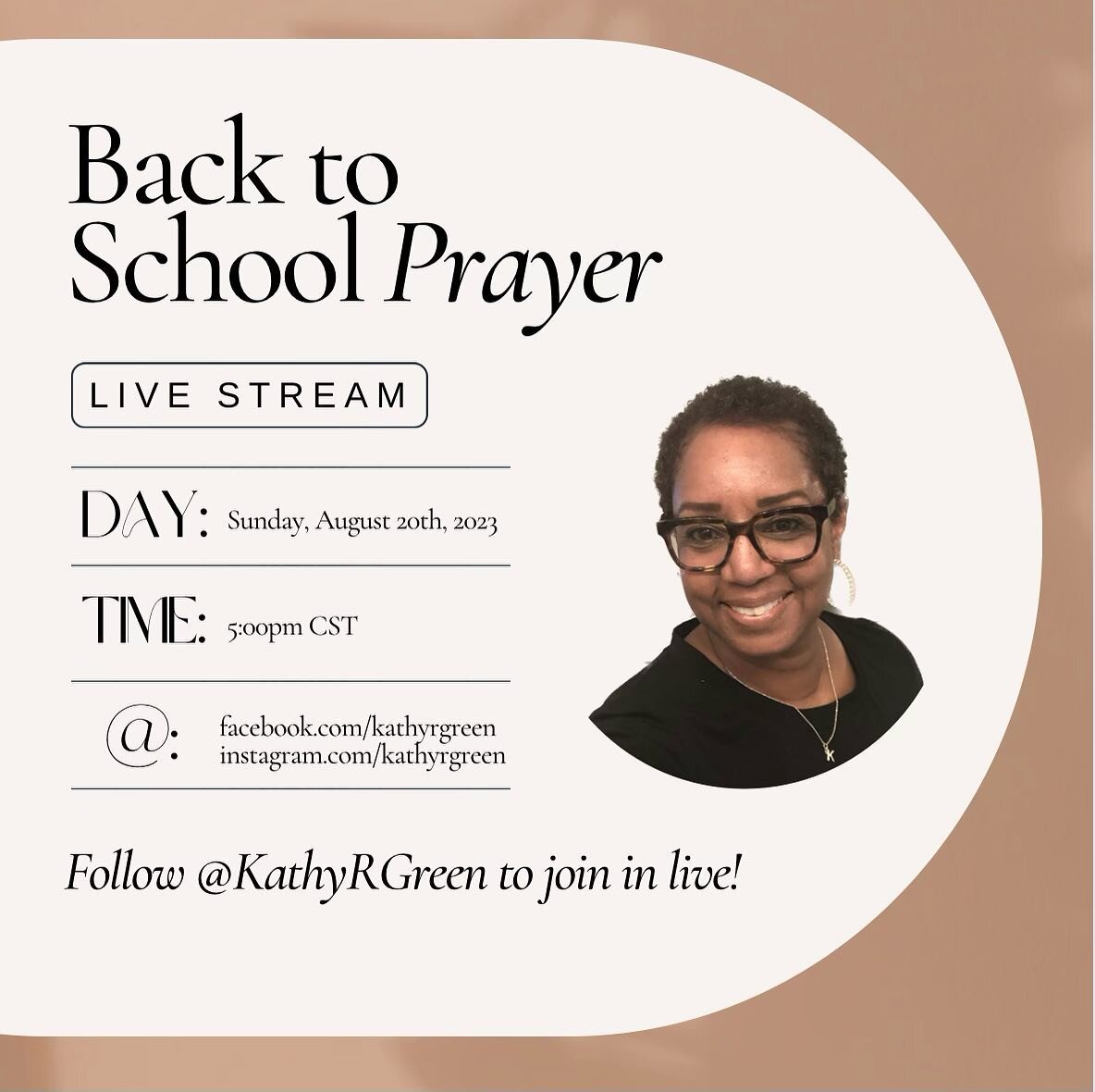 Today more than ever, I am keenly aware of the importance of covering  children, youth, college students, teachers and faculty returning back to school. 

Please join me tomorrow evening, August 20th at 5:00 pm CST and let&rsquo;s go before the thron