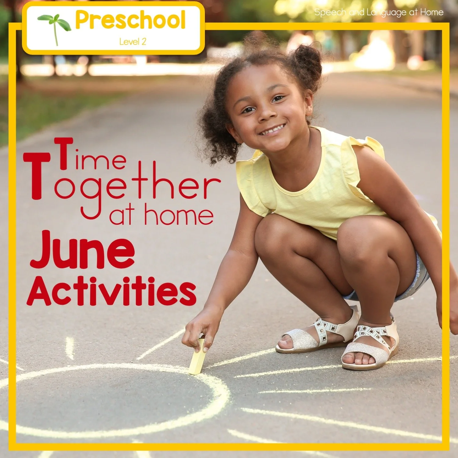 June Preschool Speech Activities You Can Do At Home