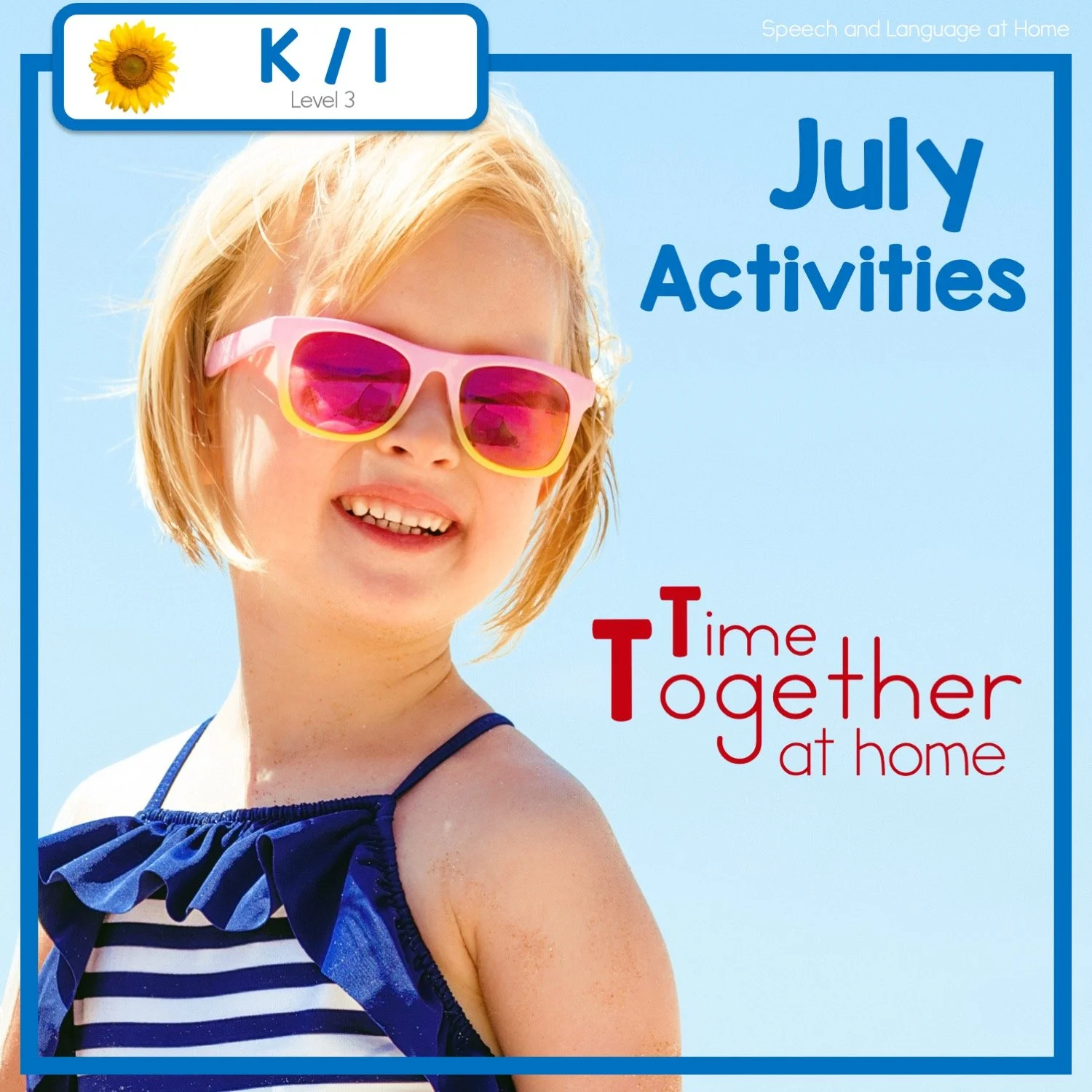 July Kindergarten Speech Activities You Can Do At Home