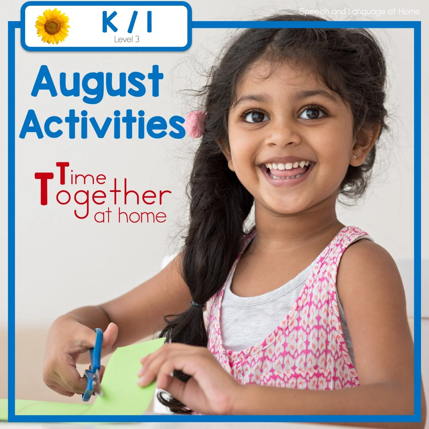 August Kindergarten Speech Activities You Can Do At Home