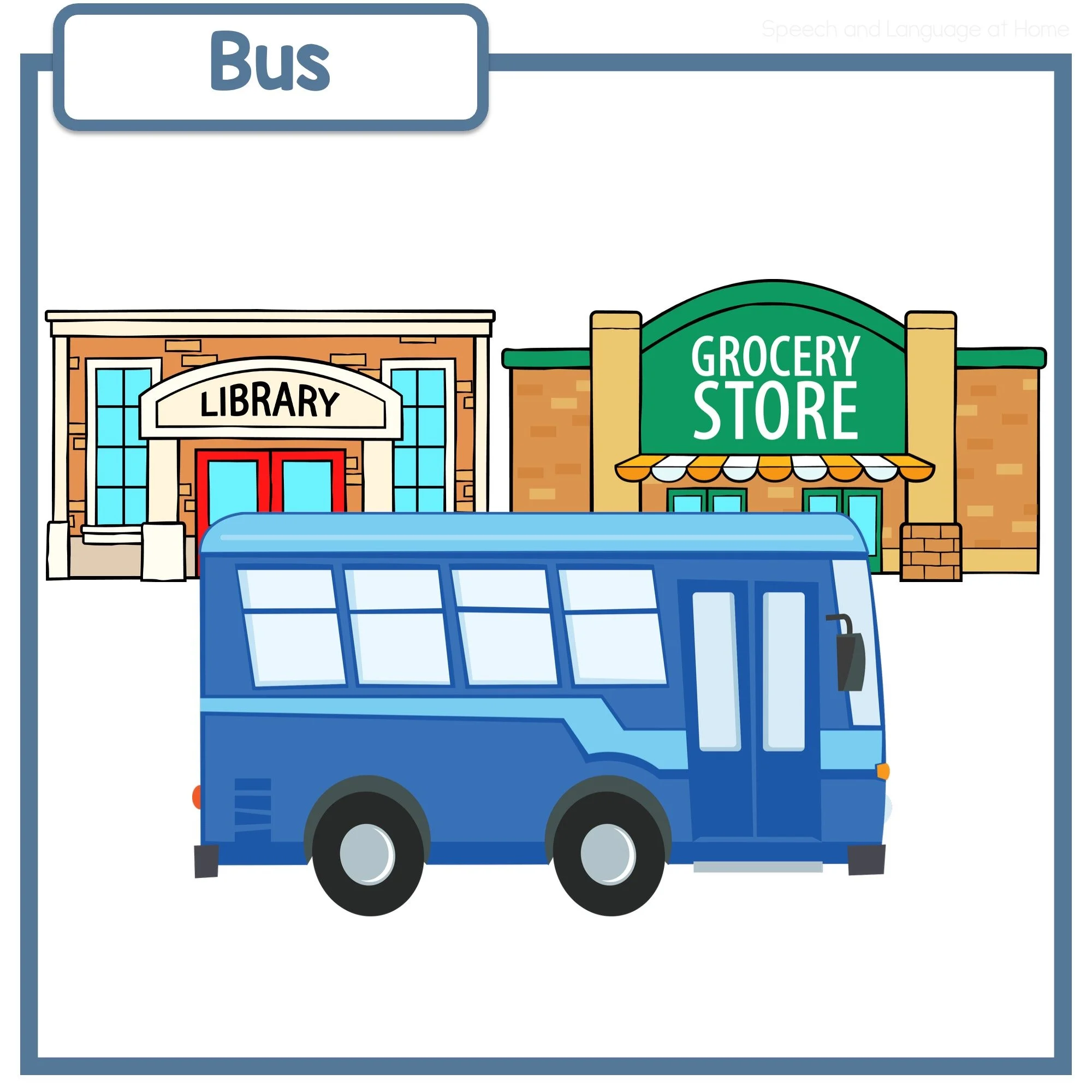 All Aboard the Big Blue Bus: Vocabulary and Language Activities for Preschoolers