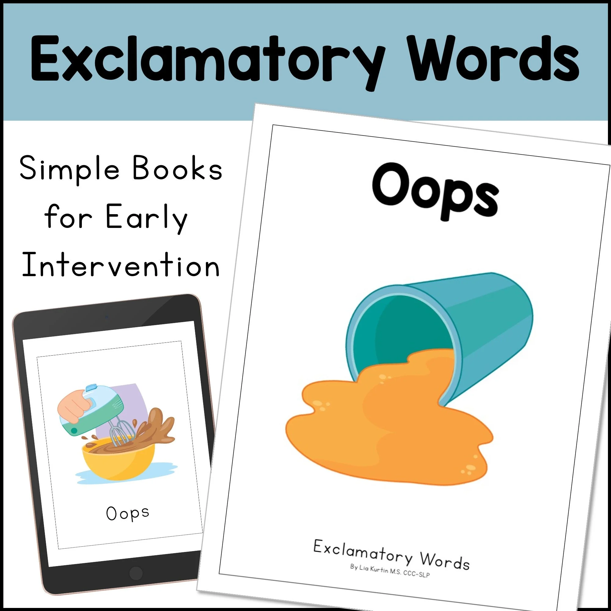 Exclamatory Word Book Oops. Simple Books for Early Intervention.