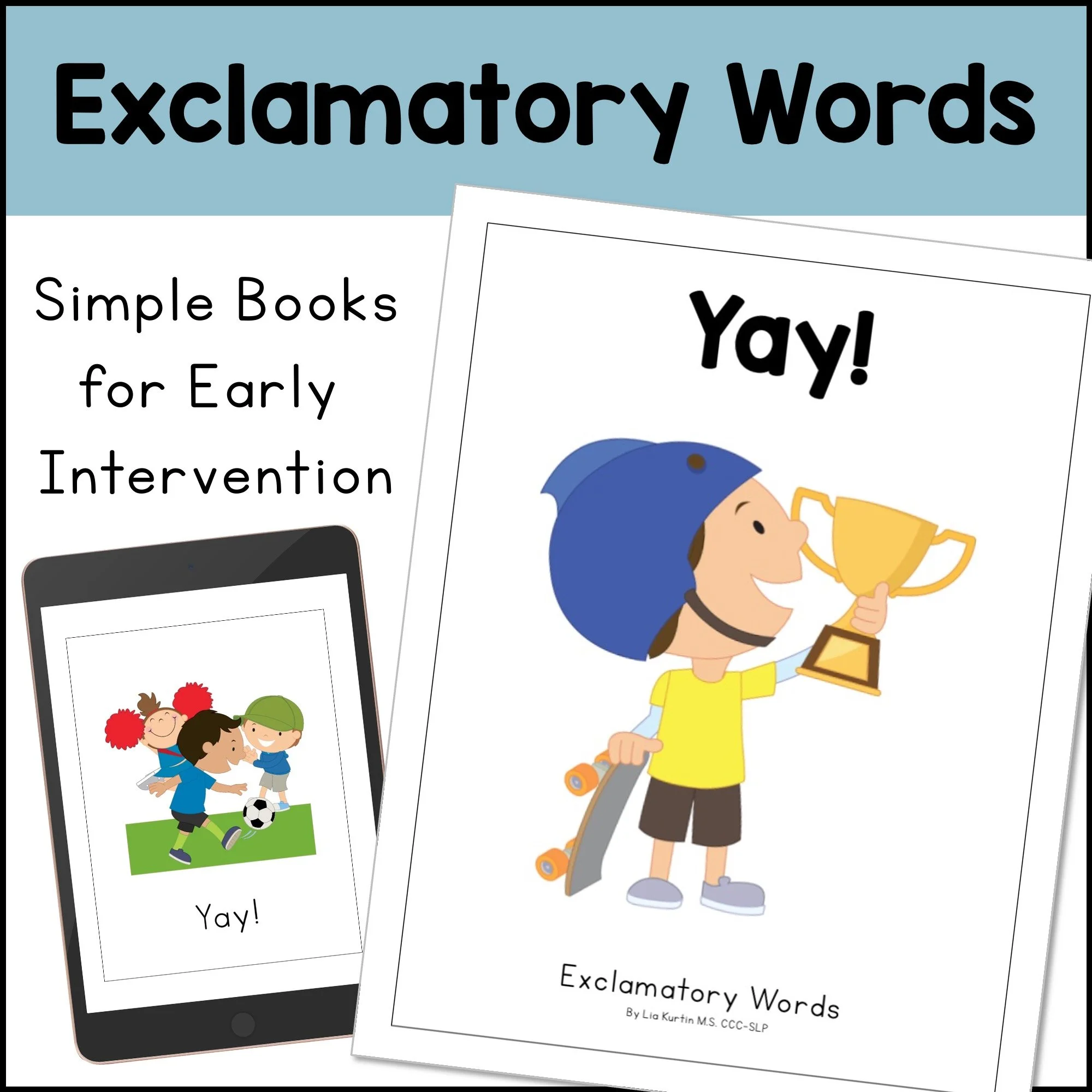 Exclamatory Word Book Yay. Simple Books for Early Intervention.