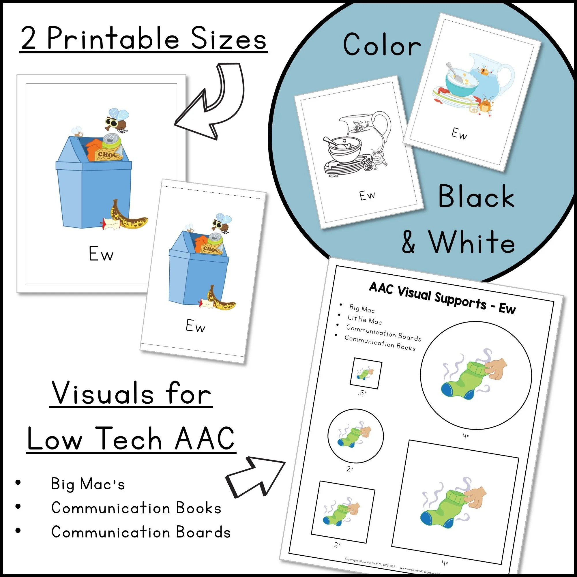 Comes in 2 printable sizes, color and black and white, and visuals for low tech AAC.