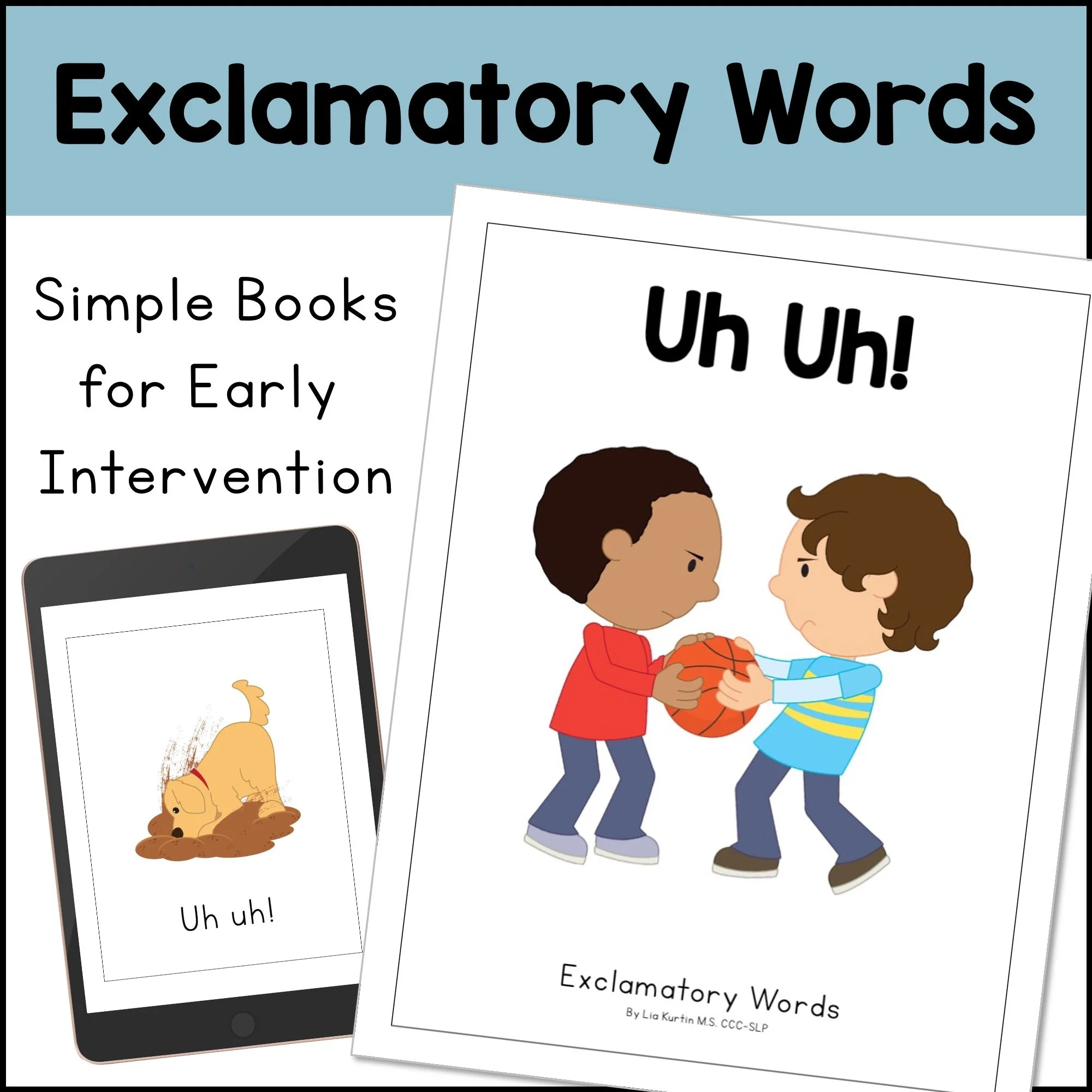 Exclamatory Word Book Uh Uh. Simple Books for Early Intervention.