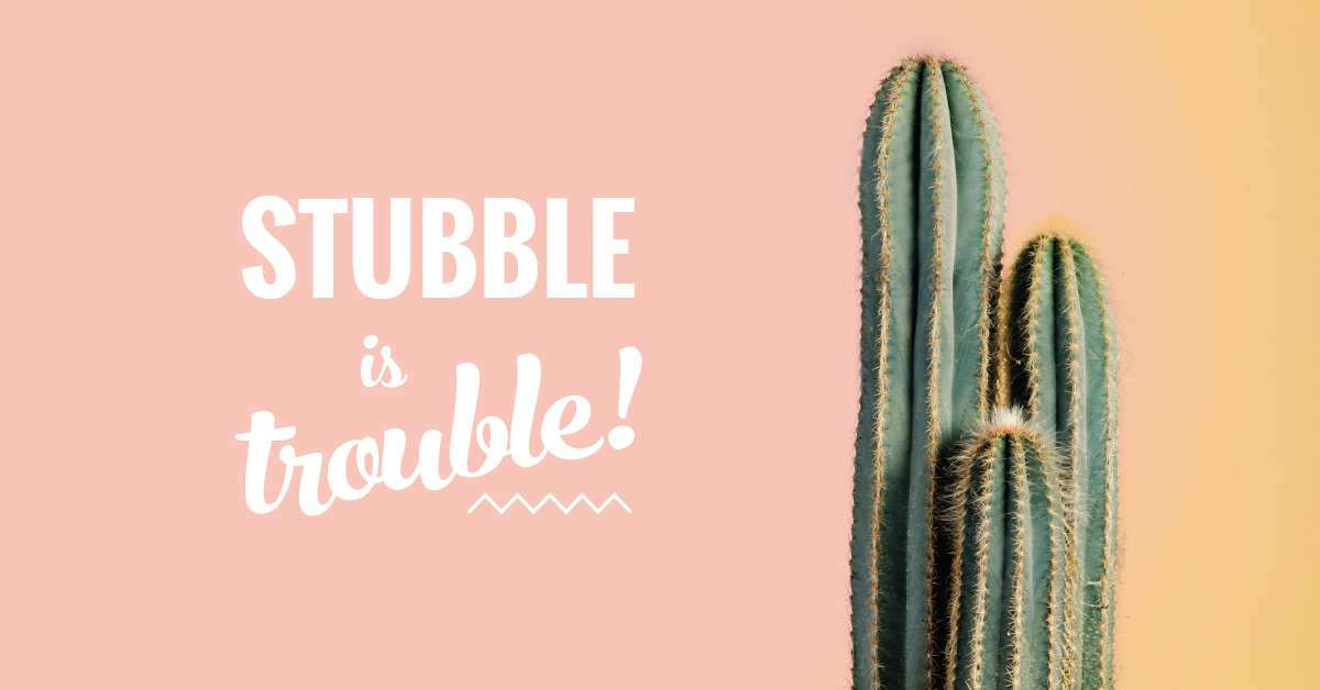 Stubble-is-trouble.png