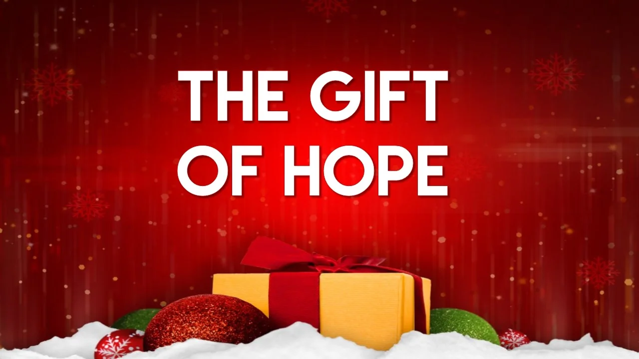 The Gift of Hope