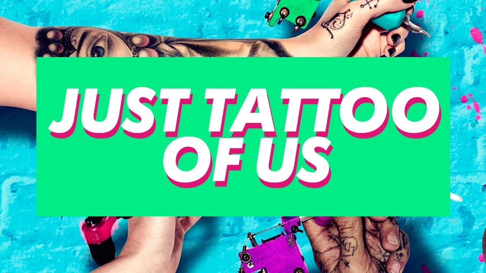 Just Tattoo Of Us