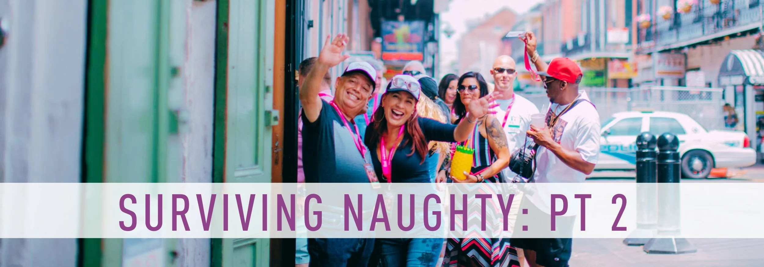 Surviving Naughty